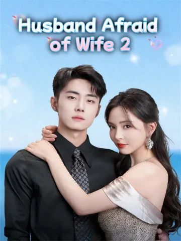 Husband Afraid of Wife 2